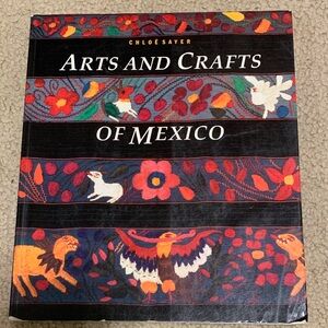 Arts and Crafts of Mexico Book